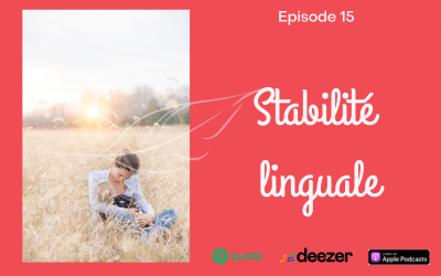 Image illustrant le podcast de Caroline de Ville numéro 15 sur la stabilité de la langue.